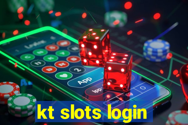 kt slots login